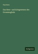 Cover-Bild zum Titel 'Das Heer- und Kriegswesen des Grossmoghuls' von 'Paul Horn'