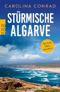 Stürmische Algarve - Carolina Conrad