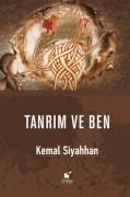 Cover-Bild zum Titel 'Tanrim ve Ben Ciltli' von 'Kemal Siyahhan'