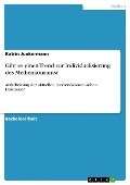 Cover-Bild zum Titel 'Gibt es einen Trend zur Individualisierung des Medienkonsums?' von 'Katrin Junkermann'