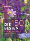 Cover-Bild zum Titel 'Die 150 BESTEN Pflanzen für jede Gartenecke' von 'Frank M. von Berger'