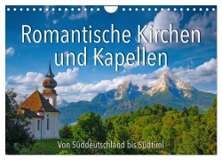 Cover-Bild zum Titel 'Romantische Kirchen und Kapellen (Wandkalender 2026 DIN A4 quer), CALVENDO Monatskalender' von 'Reinhold Ratzer'