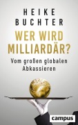 Cover-Bild zum Titel 'Wer wird Milliardär?' von 'Heike Buchter'