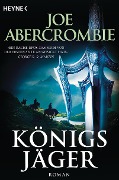 Cover-Bild zum Titel 'Königsjäger' von 'Joe Abercrombie'