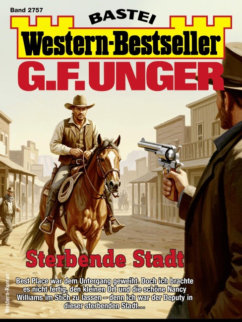 G. F. Unger Western-Bestseller 2757 - G. F. Unger