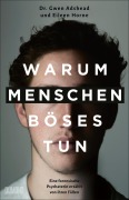 Cover-Bild zum Titel 'Warum Menschen Böses tun' von 'Gwen Adshead, Eileen Horne'