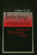 Cover-Bild zum Titel 'Infecting the Treatment' von 'Gilbert Cole'
