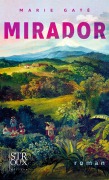 Cover-Bild zum Titel 'MIRADOR' von 'Marie Gaté'