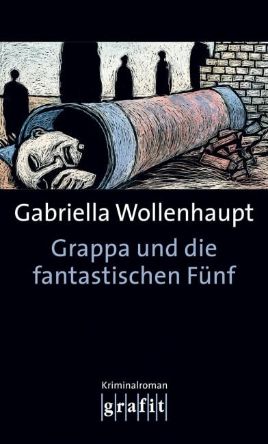 Grappa und die fantastischen Fünf - Gabriella Wollenhaupt