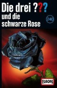 Cover-Bild zum Titel 'Folge 240: und die schwarze Rose' von 'Die Drei ???'