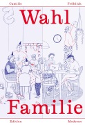 Cover-Bild zum Titel 'Wahl Familie' von 'Camille Fröhlich'