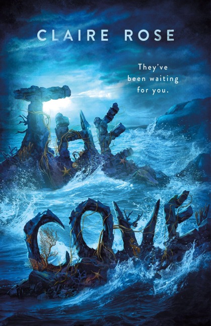 The Cove - Claire Rose