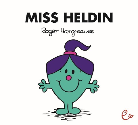 Miss Heldin - Roger Hargreaves