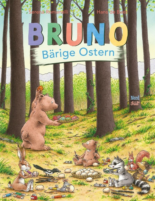 Bruno - Bärige Ostern: eine warmherzige Vorlesegeschichte zu Ostern! - Serena Romanelli