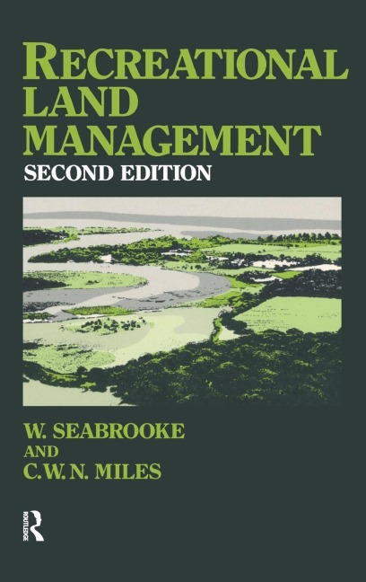 Recreational Land Management - C. W. N. Miles, W. Seabrooke, C W N Miles