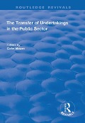 Cover-Bild zum Titel 'The Transfer of Undertakings in the Public Sector' von 'Colin Bourn'