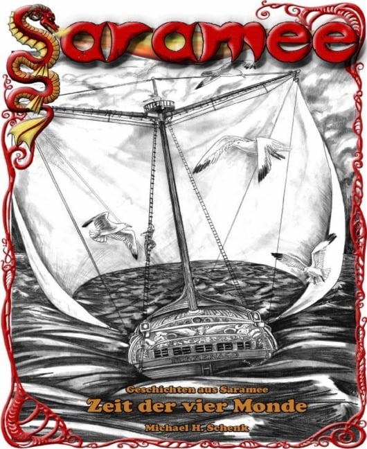 Geschichten aus Saramee 1: Zeit der vier Monde - Michael H. Schenk