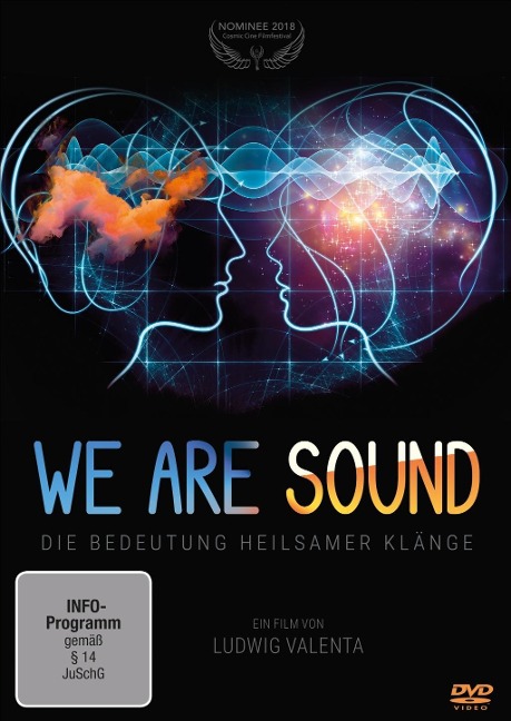 We are Sound - Die Bedeutung heilsamer Klänge - Ludwig Valenta