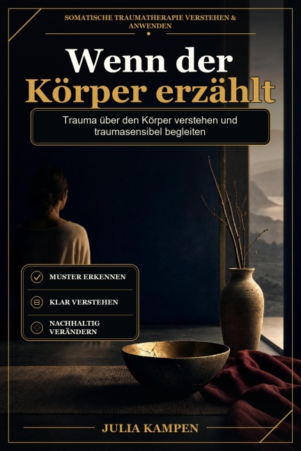 Wenn der Körper erzählt - Julia Kampen