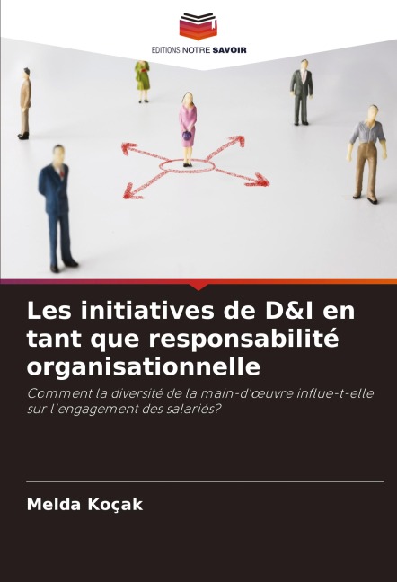 Les initiatives de D&I en tant que responsabilité organisationnelle - Melda Koçak