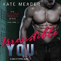 Cover-Bild zum Titel 'Irresistible You Lib/E' von 'Kate Meader'
