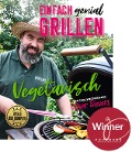 Cover-Bild zum Titel 'Einfach genial grillen - Vegetarisch' von 'Oliver Sievers'
