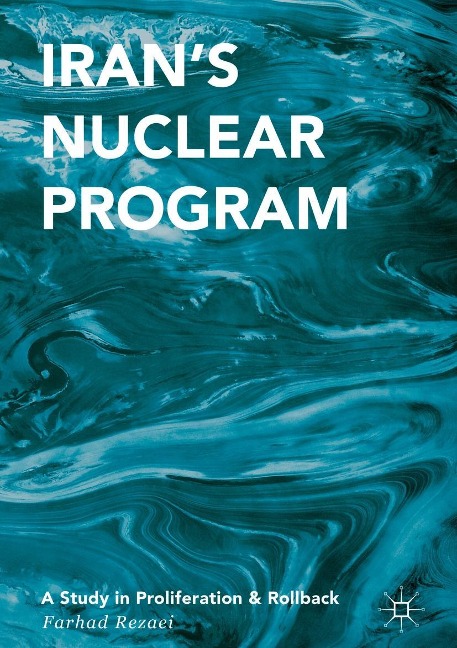 Iran's Nuclear Program - Farhad Rezaei
