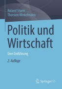 Cover-Bild zum Titel 'Politik und Wirtschaft' von 'Roland Sturm, Thorsten Winkelmann'