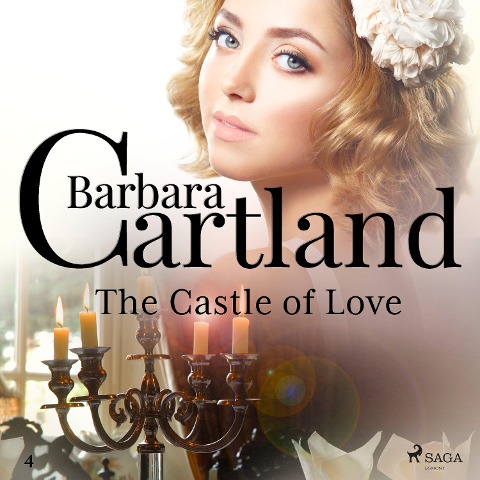 The Castle of Love (Barbara Cartland's Pink Collection 4) - Barbara Cartland