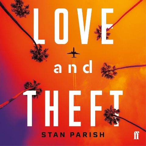 Love and Theft - Stan Parish