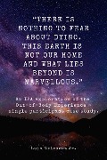 Cover-Bild zum Titel '"There is nothing to fear about dying. This Earth is not our home and what lies beyond is marvellous." An IPA exploration of the Out-of-Body Experience - Single participant case study.' von 'Luis Melendez'