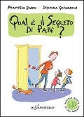 Cover-Bild zum Titel 'Piccola storia di una famiglia: qual è il segreto di papà?' von 'Francesca Pardi, Desideria Guicciardini'