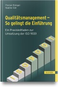 Cover-Bild zum Titel 'Qualitätsmanagement - So gelingt die Einführung' von 'Florian Ebinger, Nadine Voll'