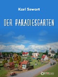 Cover-Bild zum Titel 'Der Paradiesgarten' von 'Karl Sewart'