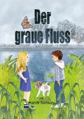 Cover-Bild zum Titel 'Der graue Fluss' von 'Hanni Serway'