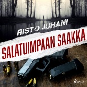 Cover-Bild zum Titel 'Salatuimpaan saakka' von 'Risto Juhani'