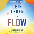 Cover-Bild zum Titel 'Dein Leben im Flow' von 'Marian Sommer'