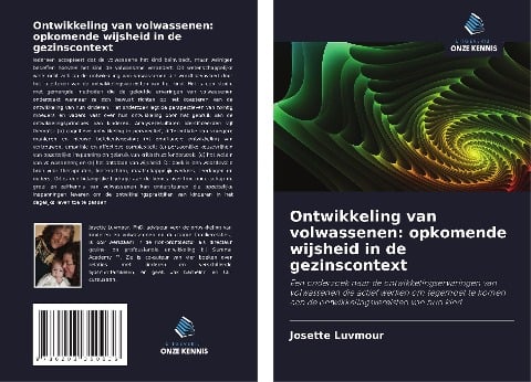 Ontwikkeling van volwassenen: opkomende wijsheid in de gezinscontext - Josette Luvmour