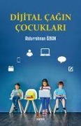 Dijital Cagin Cocuklari - Abdurrahman Özkan