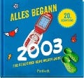 Alles begann 2003 - 