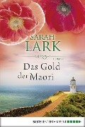 Cover-Bild zum Titel 'Das Gold der Maori' von 'Sarah Lark'