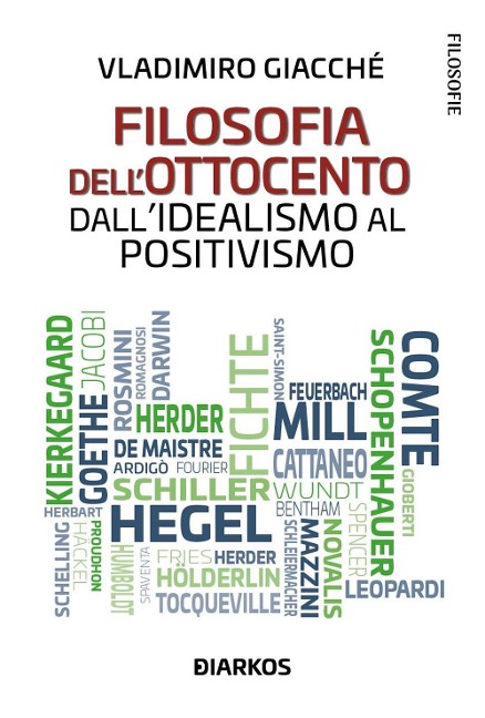 Filosofia dell'Ottocento. Dall'idealismo al positivismo - Vladimiro Giacchè