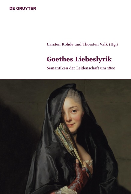 Goethes Liebeslyrik - 