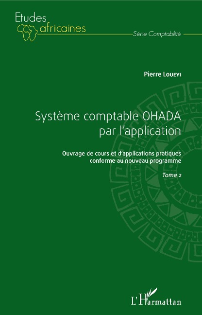 Système comptable OHADA par l'application - Pierre Loueyi