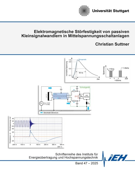 Elektromagnetische Störfestigkeit von passiven Kleinsignalwandlern in Mittelspannungsschaltanlagen - Christian Suttner