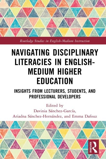 Navigating Disciplinary Literacies in English-Medium Higher Education - 