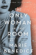 Cover-Bild zum Titel 'The Only Woman in the Room' von 'Marie Benedict'