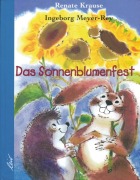 Cover-Bild zum Titel 'Das Sonnenblumenfest' von 'Renate Krause, Ingeborg Meyer-Rey'
