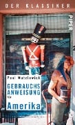 Gebrauchsanweisung für Amerika - Paul Watzlawick