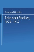 Cover-Bild zum Titel 'Reise nach Brasilien, 1629-1632' von ''